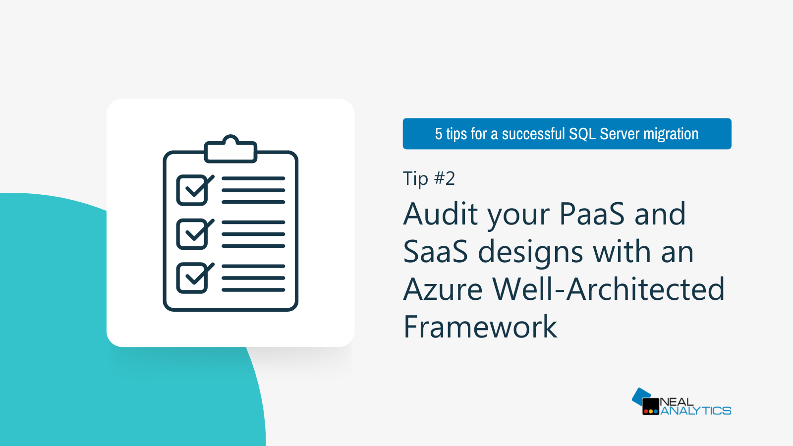 SQL Server migration tip 2: Audit your PaaS and SaaS designations with an Azure Well-Architected Framework
