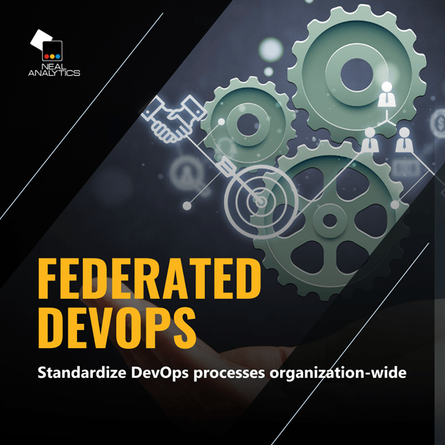 Interlocking gears with text "Federated DevOps: Standardize DevOps processes organization-wide"