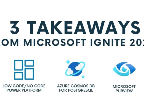 Takeaways from Microsoft Ignite 2022 ft image (1)