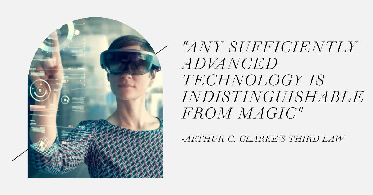 Arthur C. Clarke's quote on technology